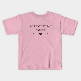 Multicultural Family Love Kids T-Shirt